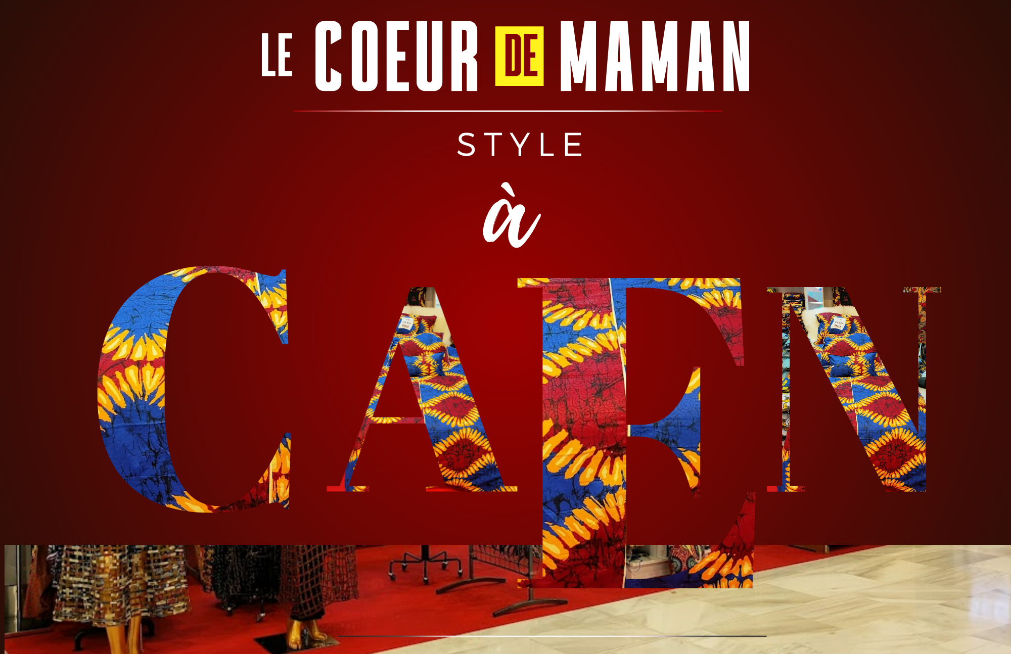 Découvrez Notre Boutique à Caen : Wax, Mode Africaine et Européenne, Déco et Accessoires