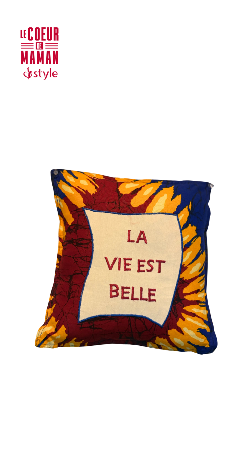 Housse de coussin ( La vie est belle)